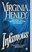 Infamous by Virginia Henley Infamous by Virginia Henley