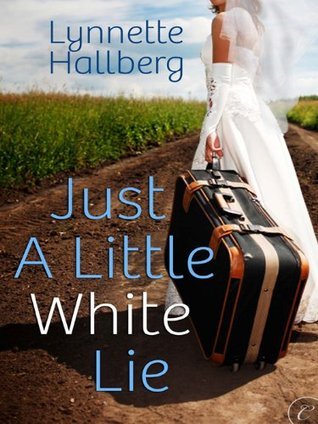 Just a Little White Lie (Kindle Edition)