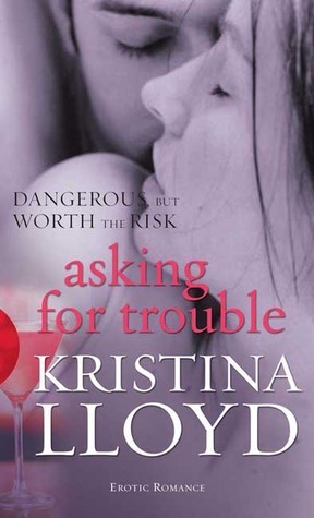 Asking For Trouble (Kindle Edition)