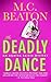 The Deadly Dance by M.C. Beaton
