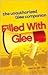 Filled with Glee: The Unauthorized Glee Companion