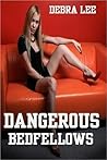 Dangerous Bedfellows Dangerous Bedfellows
