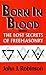 Born in Blood by John J. Robinson
