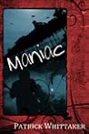 Maniac