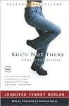 She's Not There: ...