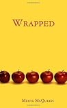 Wrapped Wrapped