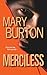 Merciless by Mary Burton