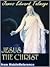 JESUS THE CHRIST A Study of the Messiah and His Mission Accor... by James E. Talmage