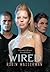 Wired (Cold Awakening, #3)