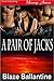A Pair of Jacks (Siren Publishing Menage Amour)