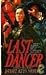 The Last Dancer  (The Conti...