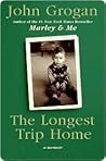 The Longest Trip ...