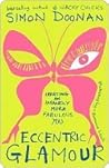 Eccentric Glamour...