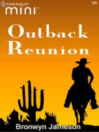 Outback Reunion (Princes of the Outback, #3.5)