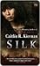 Silk (A Silk Novel Book 1)