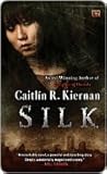 Silk (A Silk Novel Book 1) Book cover for Silk (A Silk Novel Book 1)