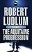 The Aquitaine Progression by Robert Ludlum