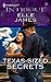 Texas-Sized Secrets by Elle James Texas-Sized Secrets by Elle James