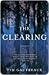 The Clearing by Tim Gautreaux