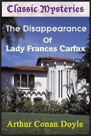 The Disappearnce of Lady Frances Carfax