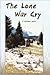 The Lone War Cry