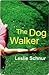 The Dog Walker