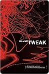 Tweak by Nic Sheff Tweak by Nic Sheff