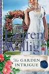 The Garden Intrigue by Lauren Willig