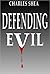 Defending Evil (Travis Knig...