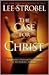 The Case for Christ by Lee Strobel