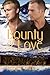Bounty of Love (Love, #3)