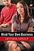 Mind Your Own Business (Business Series Book 2)