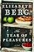 The Year of Pleasures by Elizabeth Berg