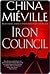 Iron Council by China Miéville Iron Council by China Miéville