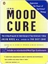 The Mood Cure: Th...