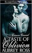 A Taste of Oblivion