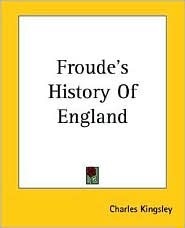 Froude's History Of England