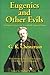Eugenics and Other Evils  by G.K. Chesterton