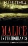 Malice in the Hig...