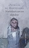 Nachtboek van een slapeloze by Patricia De Martelaere Nachtboek van een slapeloze by Patricia De Martelaere