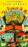 The Pigman & Me by Paul Zindel