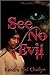 See No Evil