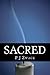 Sacred (Sacred Blood Series Book 1)