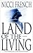 Land of the Living by Nicci French