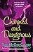 Charmed and Dangerous by Toni McGee Causey