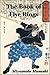 A Book of Five Rings by Miyamoto Musashi