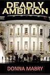 Deadly Ambition Deadly Ambition