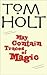 May Contain Traces Of Magic by Tom Holt