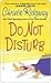 Do Not Disturb: A Contemporary Romance About Family Secrets and a Legendary Lawyer