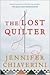 The Lost Quilter by Jennifer Chiaverini